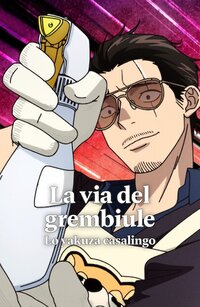 La via del grembiule: Lo yakuza casalingo
