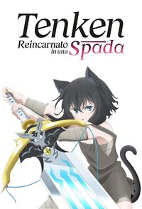 Tenken – Reincarnato in una spada