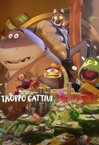 Troppo cattivi: Pronti all’azione!